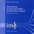 Cover: Musikalische Geschmacksvielfalt als kulturelles Kapital? - Institut f. Musiksoziologie