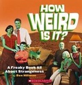 Cover: How Weird Is It - Scholastic US