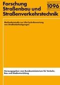 Cover: Methodenstudie zur Life-Cycle-Bewertung von Stra&szlig;enbefestigungen - Fachverlag NW in Carl Ed. Sch&uuml;nemann KG