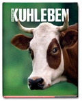 Cover: Schweizer KUHLEBEN - AURA Foto Film Verlag