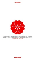 Cover: Anleitung zum Leben als Bodhisattva - Angkor