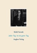 Cover: Jeder Tag ist ein guter Tag - Angkor