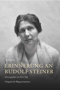 Cover: Erinnerung an Rudolf Steiner - Ita Wegman Institut