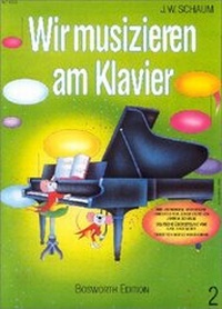 Abbildung von: Wir musizieren am Klavier Band 2 - Bosworth Edition - Hal Leonard Europe GmbH
