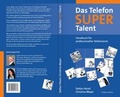 Cover: Das Telefon SUPER Talent - innoFutura Medien und Verlag