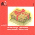 Cover: Ds chutzelige Packpapier - H&ouml;rmal