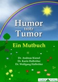 Cover: Humor trotz Tumor - Authal Verlag