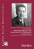 Cover: &Uuml;ber Wissenschaft und Gesellschaft in &Ouml;sterreich - Alfred Klahr Gesellschaft