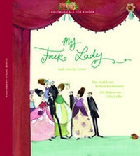 Enlarge image Cover: My Fair Lady - Kindermann Verlag