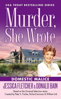 Abbildung von: Murder, She Wrote: Domestic Malice - Berkley Publishing Corporation,U.S.