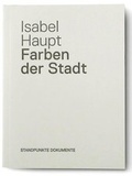 Cover: Farben der Stadt - Standpunkte