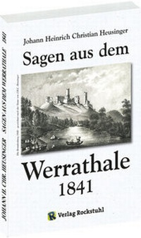 Abbildung von: WERRATAL - Sagen aus dem Werrathale in Thüringen 1841 - Verlag Rockstuhl