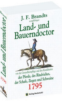 Abbildung von: Der Land- und Bauerndoktor 1795 - Verlag Rockstuhl