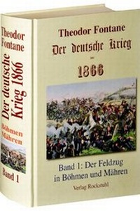 Abbildung von: Der deutsche Krieg von 1866 / Der Feldzug in Böhmen und Mähren - Verlag Rockstuhl