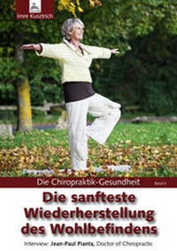 Abbildung von: Die sanfteste Wiederherstellung des Wohlbefindens - IGK-Verlag