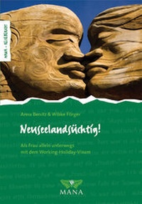 Abbildung von: Neuseelandsüchtig! - MANA-Verlag