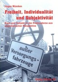 Cover: Freiheit, Individualit&auml;t und Subjektivit&auml;t - Verlag Edition AV