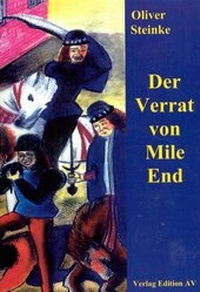 Enlarge image Cover: Der Verrat von Mile End - Verlag Edition AV
