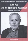 Cover: Abel Paz und die Spanische Revolution - Verlag Edition AV