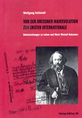 Cover: Von der Dresdner Mairevolution zur Ersten Internationalen - Verlag Edition AV