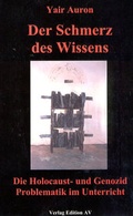 Cover: Der Schmerz des Wissens - Verlag Edition AV