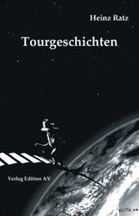 Enlarge image Cover: Tourgeschichten - Verlag Edition AV
