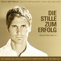 Cover: Die Stille zum Erfolg - MUM Kommunikationsberatung