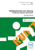 Cover: Notfallpr&auml;vention- und planung f&uuml;r Museen, Galerien und Archive - VdS Schadenverh&uuml;tung
