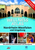 Cover: Wellness-Atlas Nordrhein-Westfalen und Umgebung - Zeitgeist Media