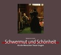 Cover: Schwermut und Sch&ouml;nheit - Fachverlag des deutschen Bestattungsgewerbes