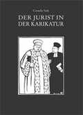 Cover: Der Jurist in der Karikatur - Schulz-Kirchner