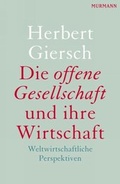 Cover: Die offene Gesellschaft und ihre Wirtschaft - Murmann