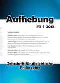 Cover: Aufhebung #3 - Zeitschrift f&uuml;r dialektische Philosophie - Salzburger Gesellschaft f&uuml;r dialektische Philosophie
