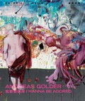 Cover: Andreas Golder - Galerie Urs Meile, Beijing - Lucerne