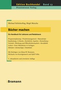 Cover: B&uuml;cher machen. Ein Handbuch f&uuml;r Lektoren und Redakteure - bramann.