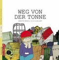 Cover: Weg von der Tonne - Kommode