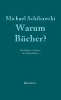 Cover: Warum B&uuml;cher? - bramann.