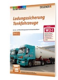 Cover: Ladungssicherung f&uuml;r Tankfahrzeuge - DEGENER Verlag GmbH