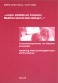 Cover: "Jungen arbeiten am Computer, M&auml;dchen k&ouml;nnen Seil springen..." - kopaed