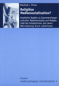 Cover: Religi&ouml;se Mediensozialisation? - kopaed