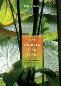 Cover: Das L&auml;cheln der Senoi - Oneness Center
