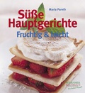 Cover: S&uuml;sse Hauptgerichte - Seehamer