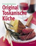 Cover: Original Toskanische K&uuml;che - Seehamer
