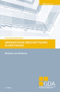 Cover: Geringf&uuml;gige Besch&auml;ftigung in der Praxis - GDA - Gesellschaft f&uuml;r Marketing u. Service der Deutschen Arbeitgeber