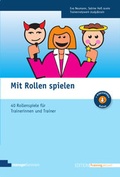 Cover: Mit Rollen spielen - managerSeminare Verlags GmbH