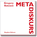 Cover: Gregory Bateson: Metadiskurs - Stiftung Lebensqualit&auml;t