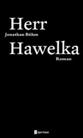 Cover: Herr Hawelka. Roman - OPEN HOUSE