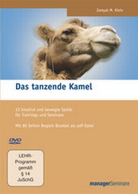 Abbildung von: Das tanzende Kamel - managerSeminare Verlags GmbH