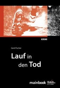 Enlarge image Cover: Lauf in den Tod - MainBook
