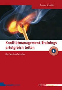 Abbildung von: Konfliktmanagement-Trainings erfolgreich leiten - managerSeminare Verlags GmbH